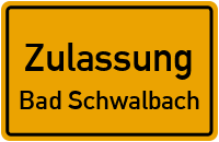 Zulassungsstelle Bad Schwalbach Zulassungsstelle Bad Schwalbach Kennzeichen reservieren