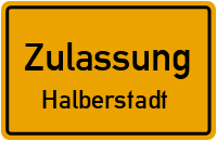 Zulassungsstelle Halberstadt Zulassungsstelle Halberstadt Kennzeichen reservieren