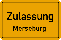 Zulassungsstelle Merseburg Zulassungsstelle Merseburg Kennzeichen reservieren