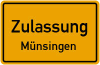 Zulassungsstelle Münsingen Zulassungsstelle Münsingen Kennzeichen reservieren