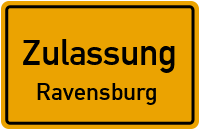 Zulassungsstelle Ravensburg Zulassungsstelle Ravensburg Kennzeichen reservieren