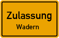 Zulassungsstelle Wadern Zulassungsstelle Wadern Kennzeichen reservieren